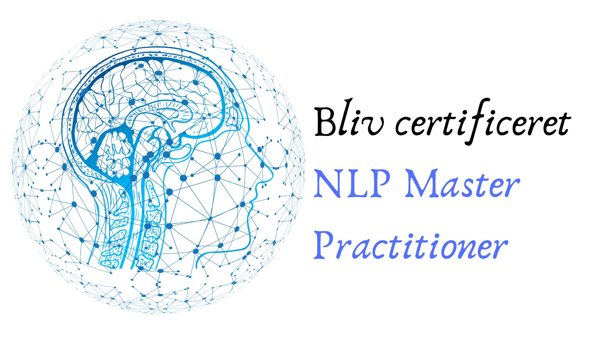 Bliv certificert Master NLP Practitioner